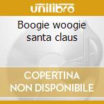 Boogie woogie santa claus cd