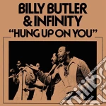 Billy & Infinity Butler - Hung Up On You cd
