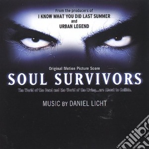 Daniel Licht - Soul Survivors / O.S.T. cd musicale