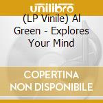(LP Vinile) Al Green - Explores Your Mind vinile