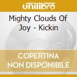 Mighty Clouds Of Joy - Kickin cd