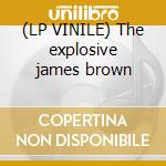 (LP VINILE) The explosive james brown lp vinile di James Brown