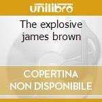 The explosive james brown cd