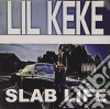 Lil Keke - Slab Life cd