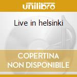 Live in helsinki cd