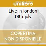 Live in london 18th july cd musicale di Cats Stray
