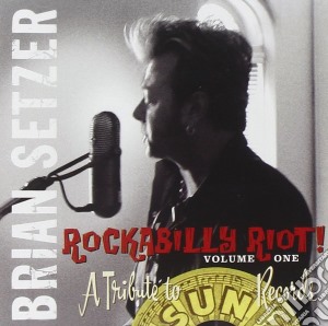 Brian Setzer - Rockabilly Riot cd musicale di SETZER BRIAN