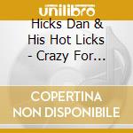 Hicks Dan & His Hot Licks - Crazy For Christmas cd