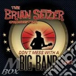 Brian Setzer Orchestra (The) - Don't Mess With A Big Band (2 Cd) cd