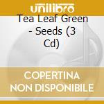Tea Leaf Green - Seeds (3 Cd) cd
