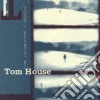 Tom House - Neighborhood Is Changing cd