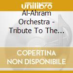 Al-Ahram Orchestra - Tribute To The Legend Nadia Gamal cd