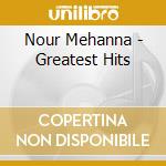 Nour Mehanna - Greatest Hits cd
