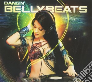 Ulyimate Bellydance Remix - Bangin' Bellybeats cd musicale di V.a. ulyimate bellyd