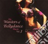 Masters Of Bellydance Music Vol. 3 (The) / Various cd
