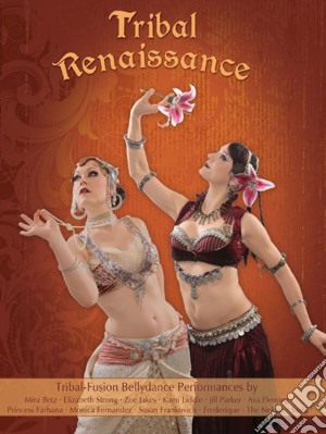 Tribal Renaissance / Various (Cd+Dvd) cd musicale di Artisti Vari