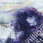 Lewis And Clarke - Triumvirate cd