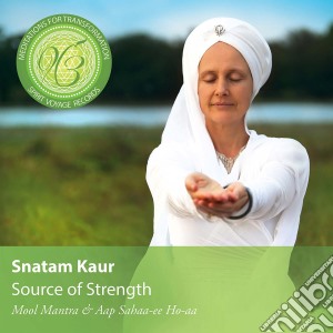 Snatam Kaur - Source of Strength - Meditations for Transformation cd musicale di Snatam Kaur
