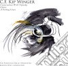C.F. Kip Winger - Conversations With Nijinsky, Ghosts, A Parting Grace  cd