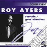 Roy Ayers - Searchin/good Vibrations cd