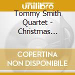 Tommy Smith Quartet - Christmas Concert