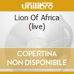 Lion Of Africa (live)