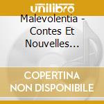 Malevolentia - Contes Et Nouvelles Macabres cd