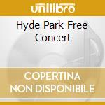 Hyde Park Free Concert cd