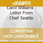 Carol Williams - Letter From Chief Seattle cd