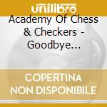 Academy Of Chess & Checkers - Goodbye Captain America cd