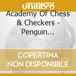 Academy Of Chess & Checkers - Penguin Diaries cd musicale di Academy Of Chess & Checkers