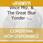 Vince Mtz. & The Great Blue Yonder - Northwest By Southwest