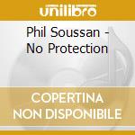 Phil Soussan - No Protection cd