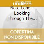 Nate Lane - Looking Through The Windows cd