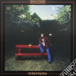 (LP Vinile) Gene Clark - Two Sides To Every Story (2 Lp) lp vinile di Gene Clark