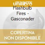 Flashbulb Fires - Gasconader cd