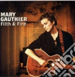 Mary Gauthier - Filth & Fire cd