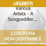 Various Artists - A Songpeddler Collection - Hope, Inspiration, And Unity - Volume One cd