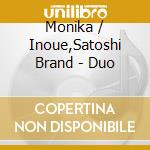 Monika / Inoue,Satoshi Brand - Duo cd
