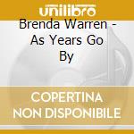 Brenda Warren - As Years Go By cd