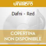 Dafni - Red cd musicale di Dafni