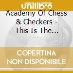 Academy Of Chess & Checkers - This Is The Ocean cd