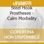 Steel Hook Prostheses - Calm Morbidity