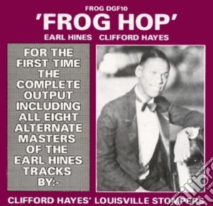 Clifford Hayes - Frog Hop cd musicale di Clifford Hayes