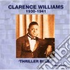 Clarence Williams - 1930-1941: Thriller Blues cd
