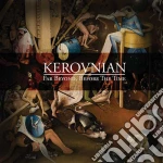 Kerovnian - Far Beyond, Before The Time cd