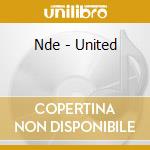 Nde - United cd musicale di Nde