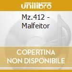 Mz.412 - Malfeitor cd musicale