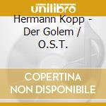 Hermann Kopp - Der Golem / O.S.T. cd