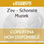 Z'ev - Schonste Muziek cd